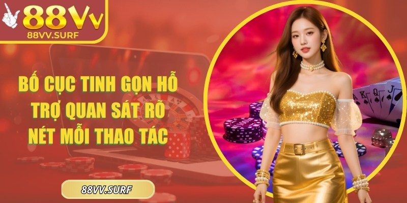 88VV | 88 VV | Link Vào Nhà Cái 88VV.COM Không Bị Chặn Uy Tín 12/2025 25 Bố cục tinh gọn hỗ trợ quan sát rõ nét mỗi thao tác