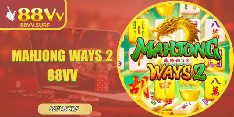 Mahjong Ways 2 88VV - Khám Phá Công Nghệ Slot Nâng Cấp 8 Mahjong Ways 2 88VV - Khám Phá Công Nghệ Slot Nâng Cấp